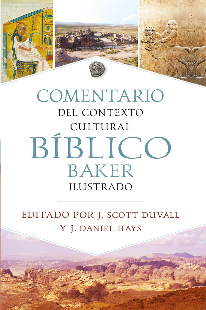 COMENTARIO DEL CONTEXTO CULTURAL BIBLICO BAKER ILUSTRADO